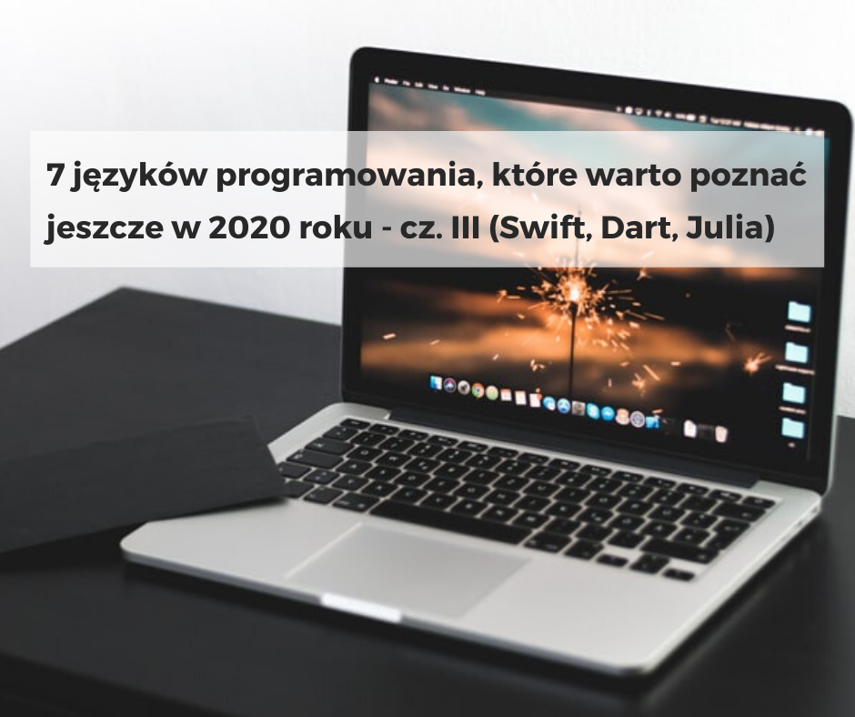 7 języków programowania, które warto poznać jeszcze w 2020 roku – cz. III