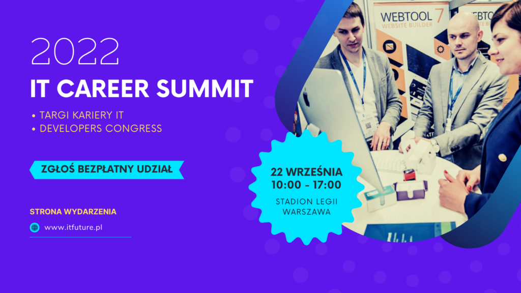 VI edycja IT Career Summit – Twoja Kariera w branży IT!